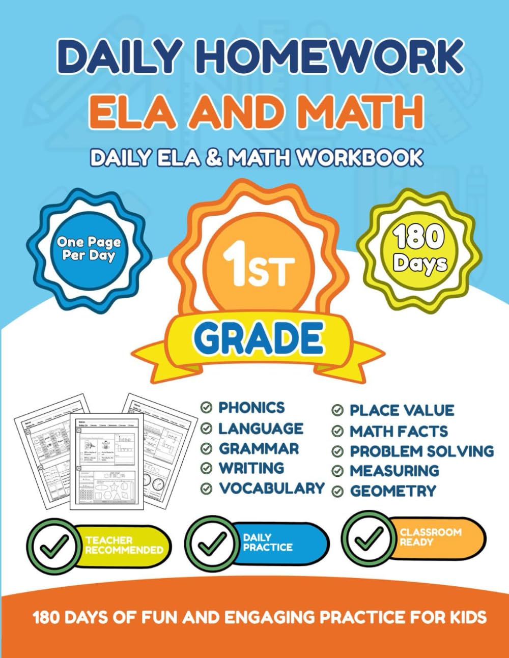 Daily Homework: ELA & Math 1st Grade: 180 Days of Spiral Review – No Prep After-School Workbook for Phonics, Sight Words, Addition & Subtraction (No-Tears Homework Routine)