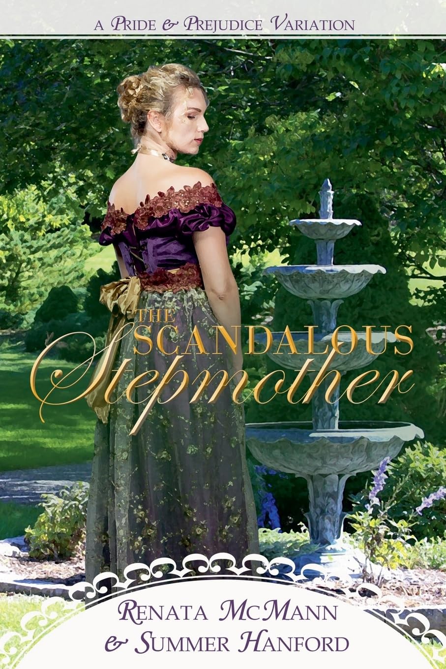 The Scandalous Stepmother (Pride and Prejudice Variations)