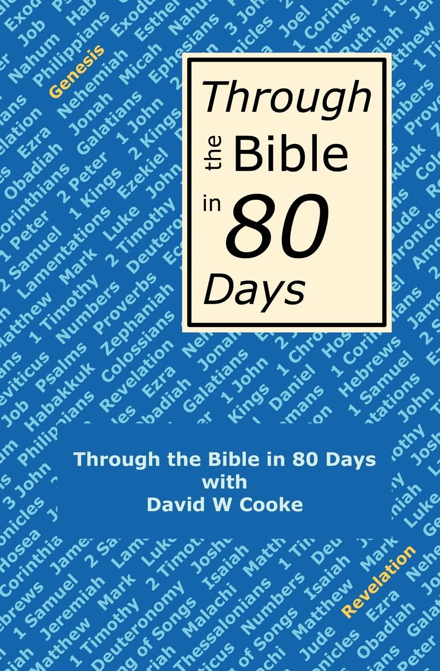 Through the Bible in 80 Days - A Bird's Eye View of the Bible