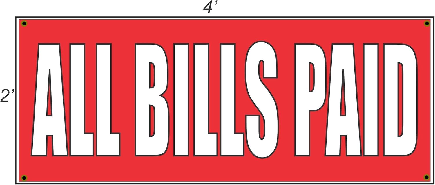 All Bills Paid Red Banner Sign 2x4 Rro Office Products