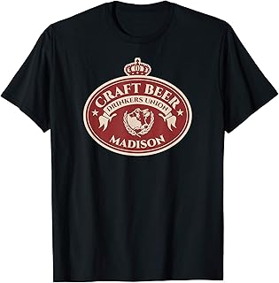 Craft Beer Lover - Madison Wisconsin T-Shirt