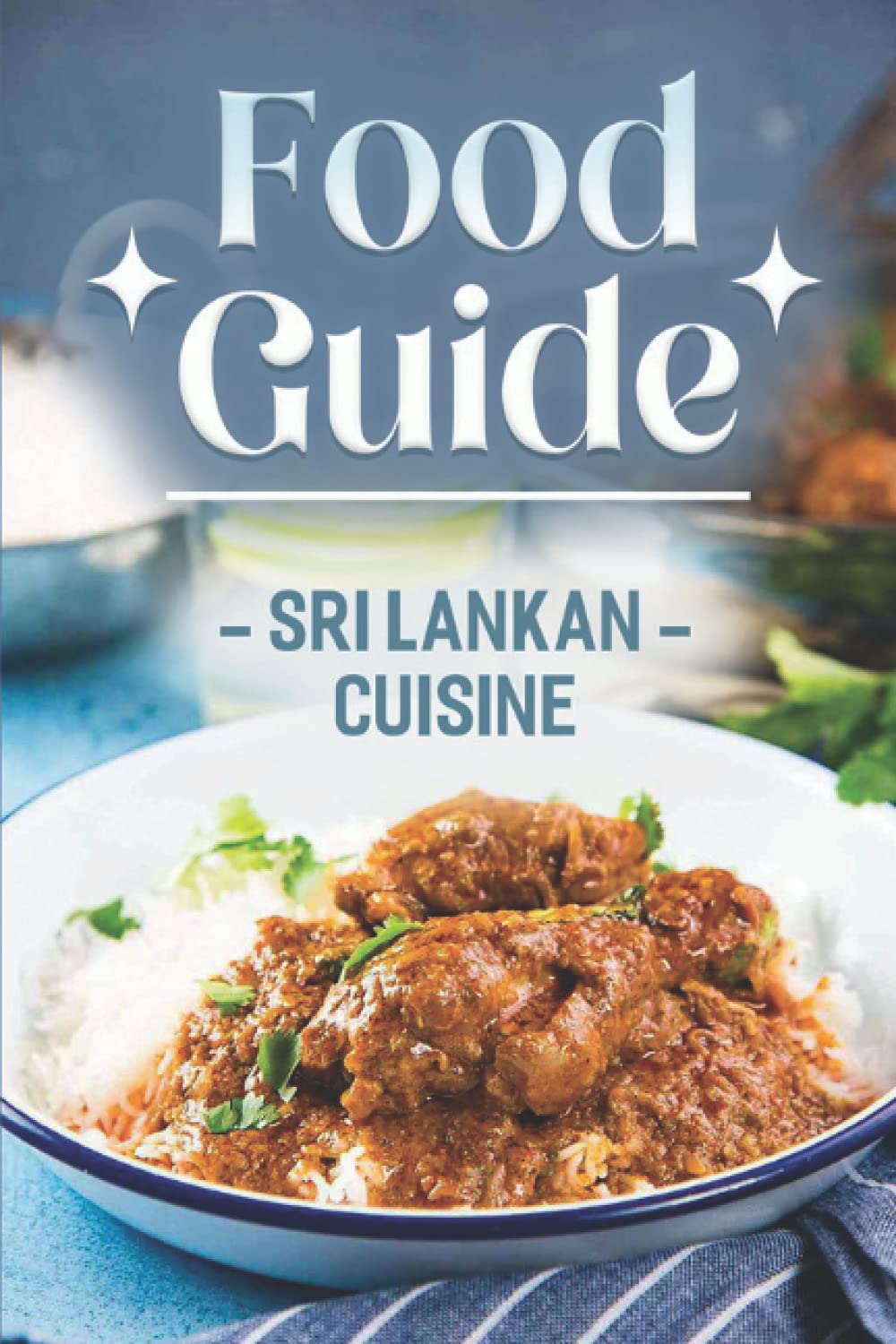 Buy Food Guide Sri Lankan Cuisine Sri Lankan Food Online at desertcartUAE