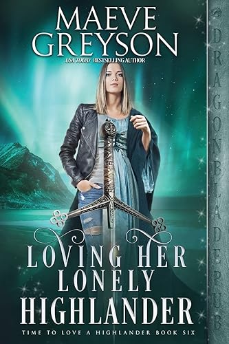 Loving Her Lonely Highlander: 6 (Time to Love a Highlander)