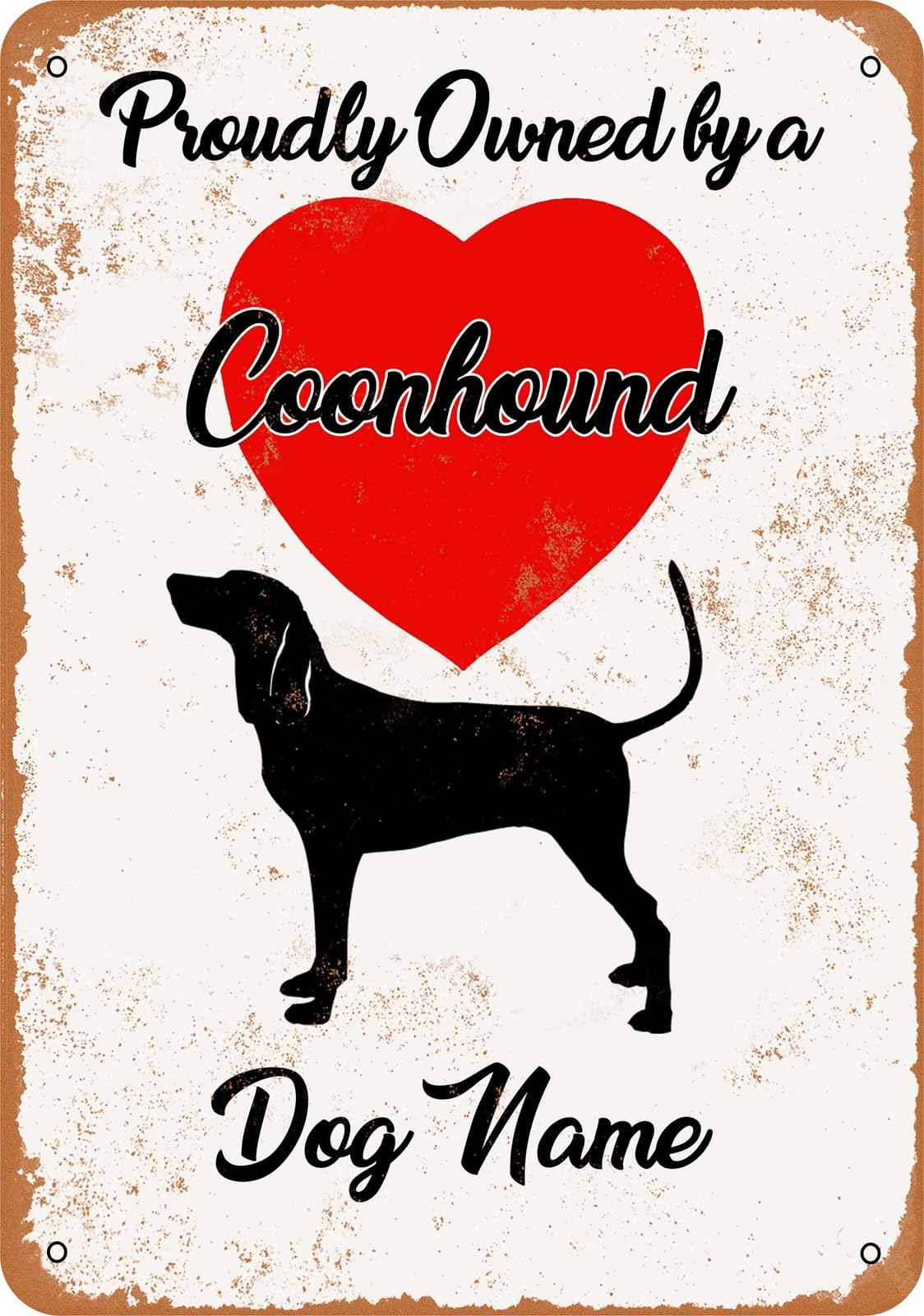 Metal Sign - CUSTOM DOG NAME - Coonhound - Vintage Look home decor