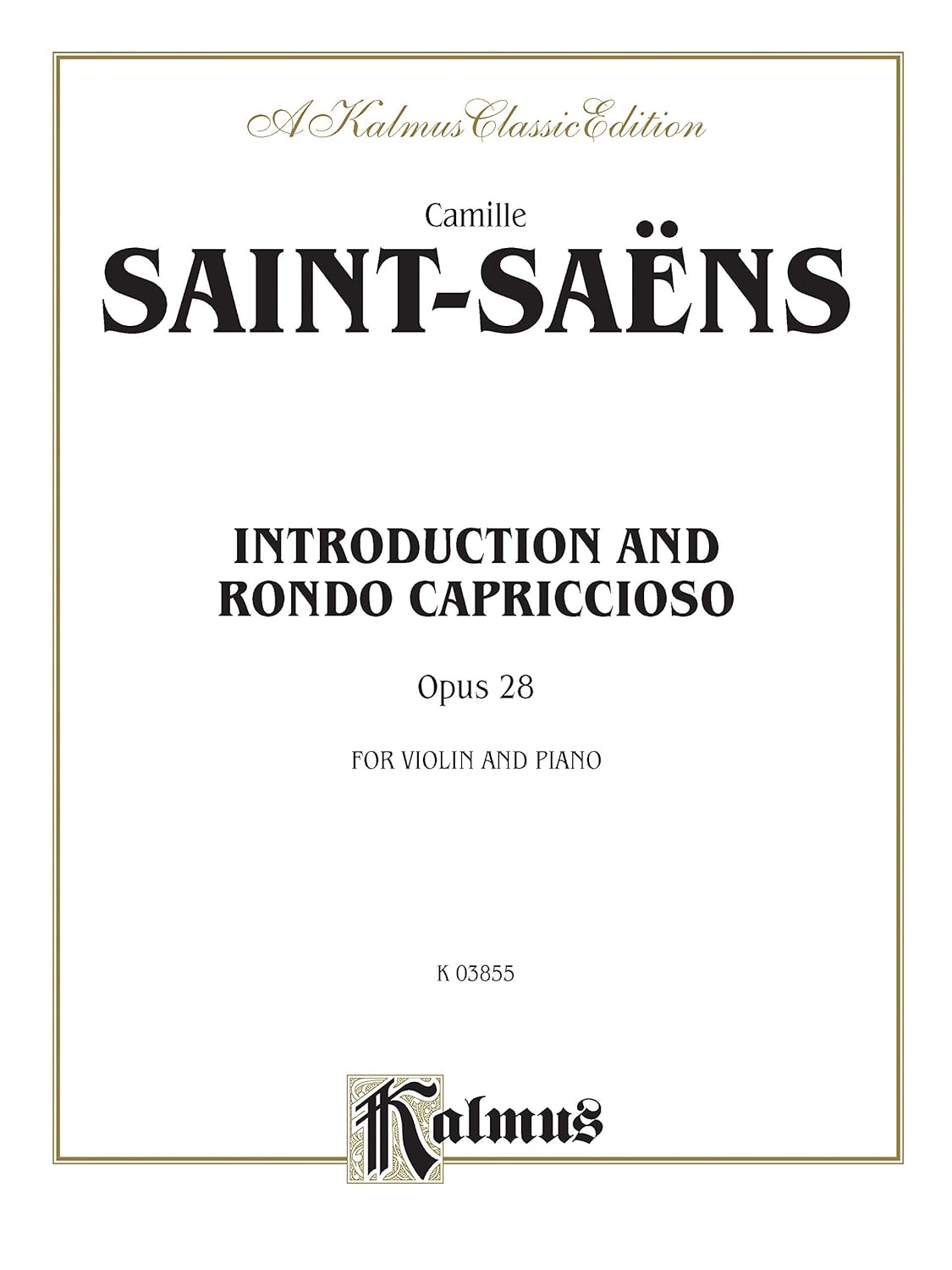 Introduction and Rondo Capriccioso, Opus 28: For Violin and Piano      Paperback – March 1, 1985