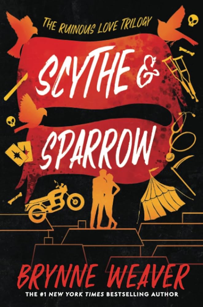 Scythe & Sparrow: The Ruinous Love Trilogy: Weaver, Brynne: 9781638931812: Books - Amazon.ca