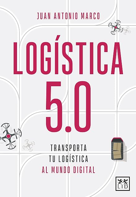 Portada de Logistica 5.0: Transporta Tu Logistica al Mundo Digital