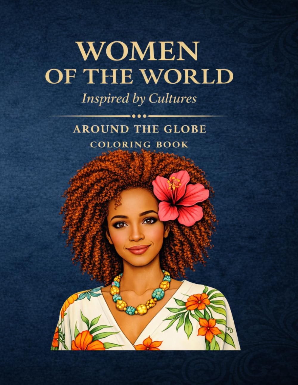 Women of the World: Around the Globe