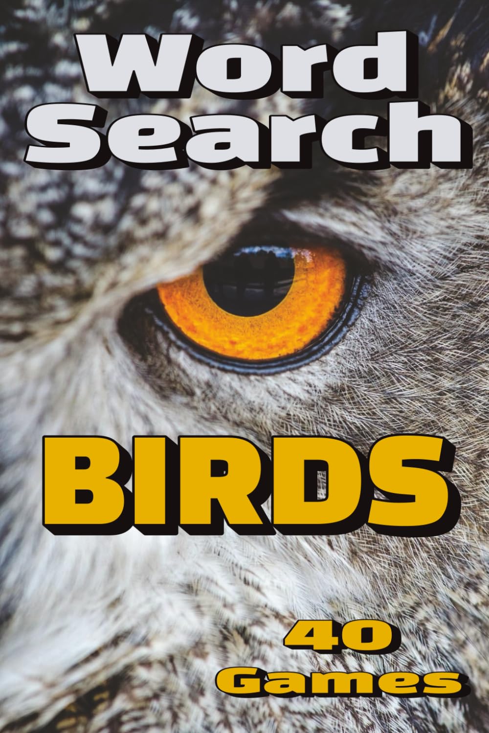 Birds Word Search: Bird Word Search for Adults & Seniors | 40 Relaxing Puzzles for Birders and Nature Enthusiasts | Ornithology gifts for birders