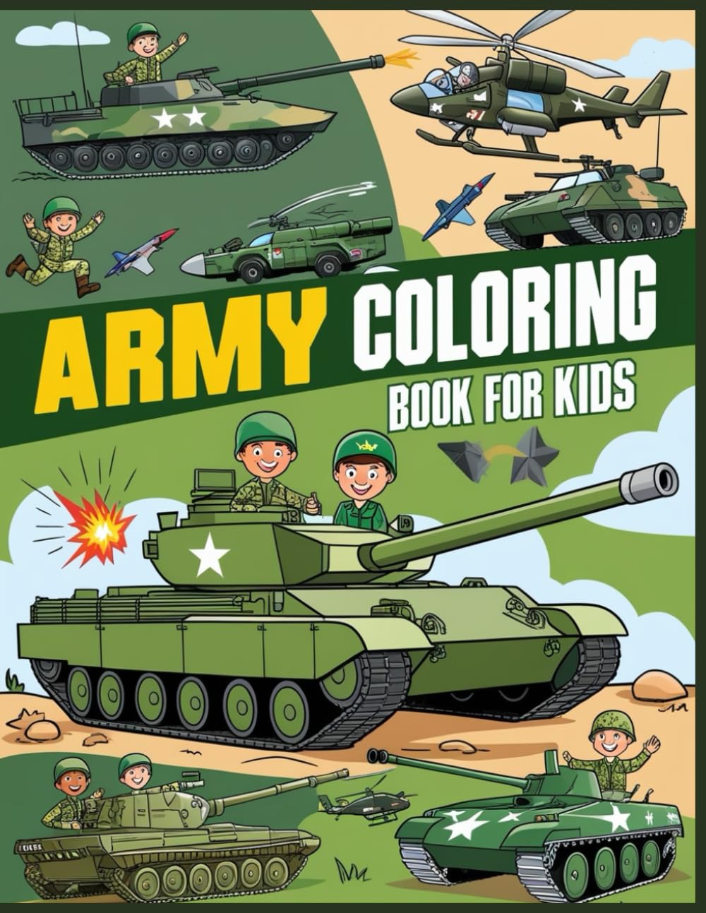 Army Coloring Book for Kids Ages 8-12: 50 Exciting Illustrations of ...