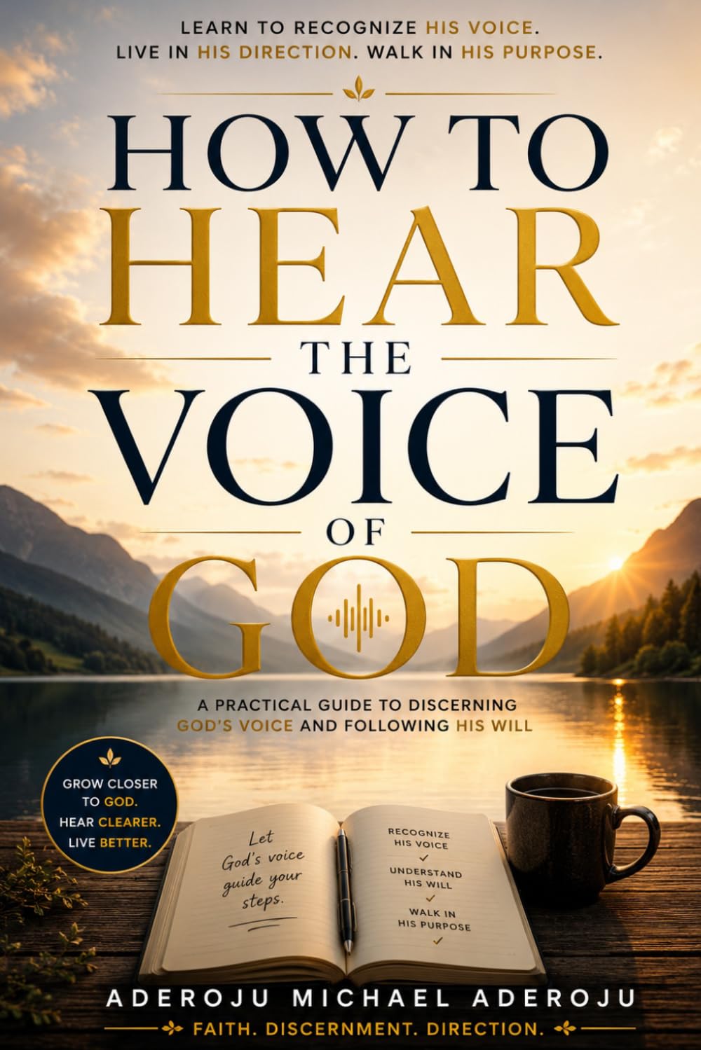 HOW TO HEAR THE VOICE OF GOD