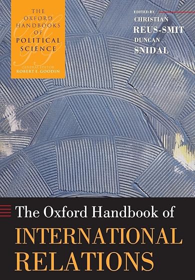 The Oxford Handbook Of International Relations