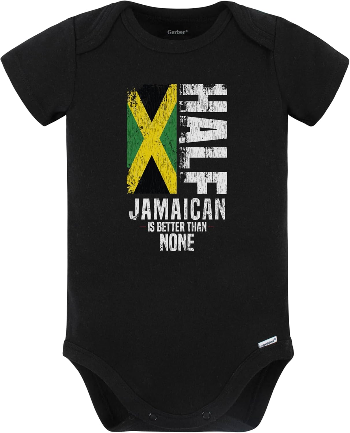 Half Jamaican is Better Than None Funny Jamaican Flag Baby Bodysuit (Black)