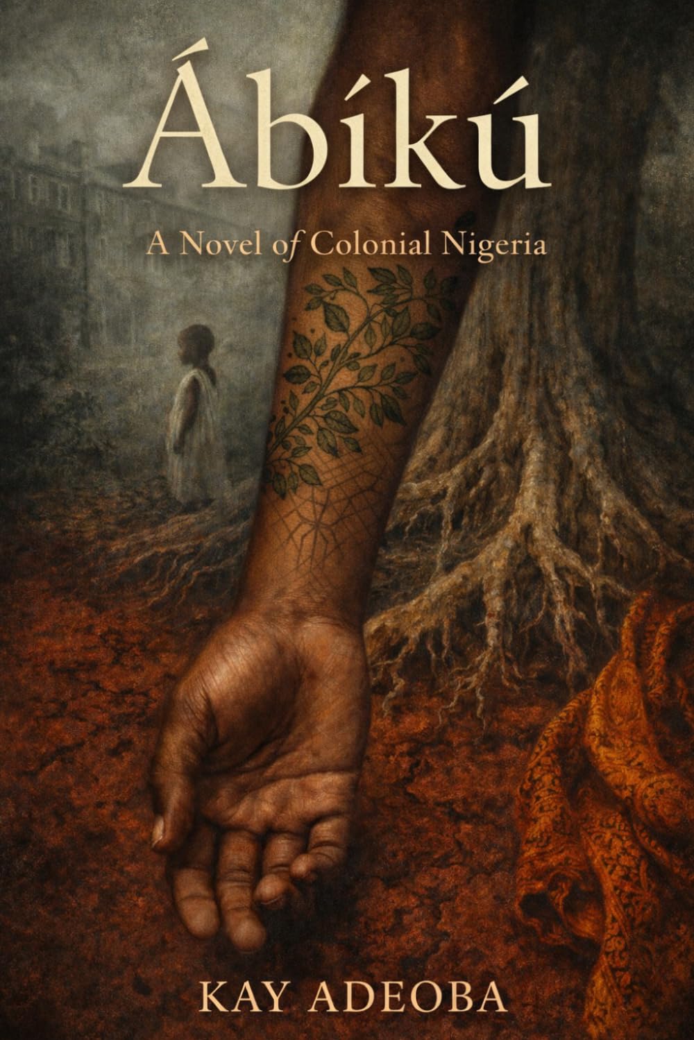 Àbíkú: A Novel of Colonial Nigeria