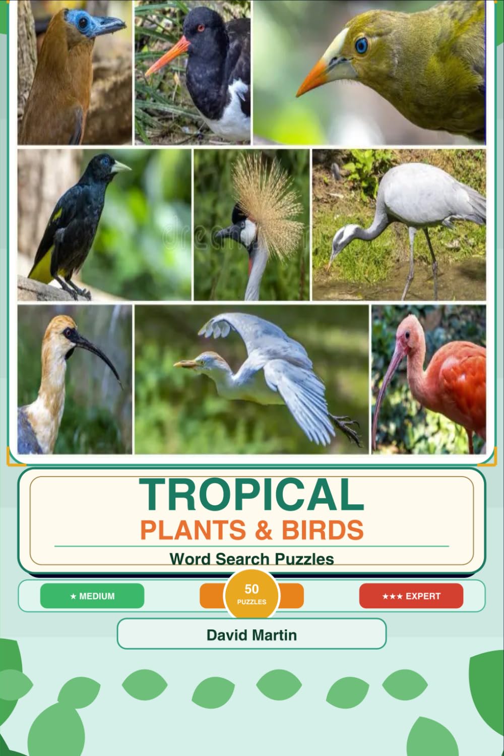 TROPICAL PLANTS & BIRDS Word Search Puzzles