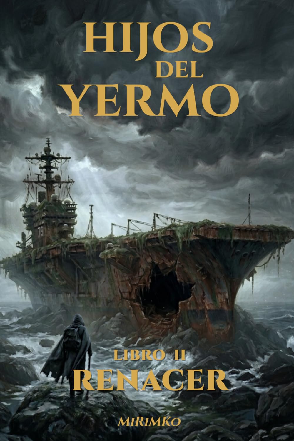 Hijos del Yermo – Libro II: Renacer