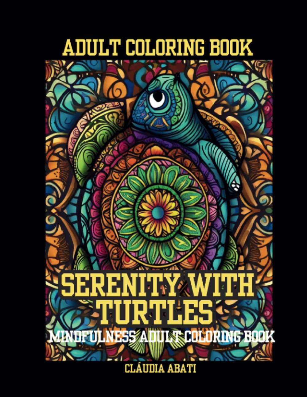 Serenity with Turtles": Mindfulness Adult Coloring Book