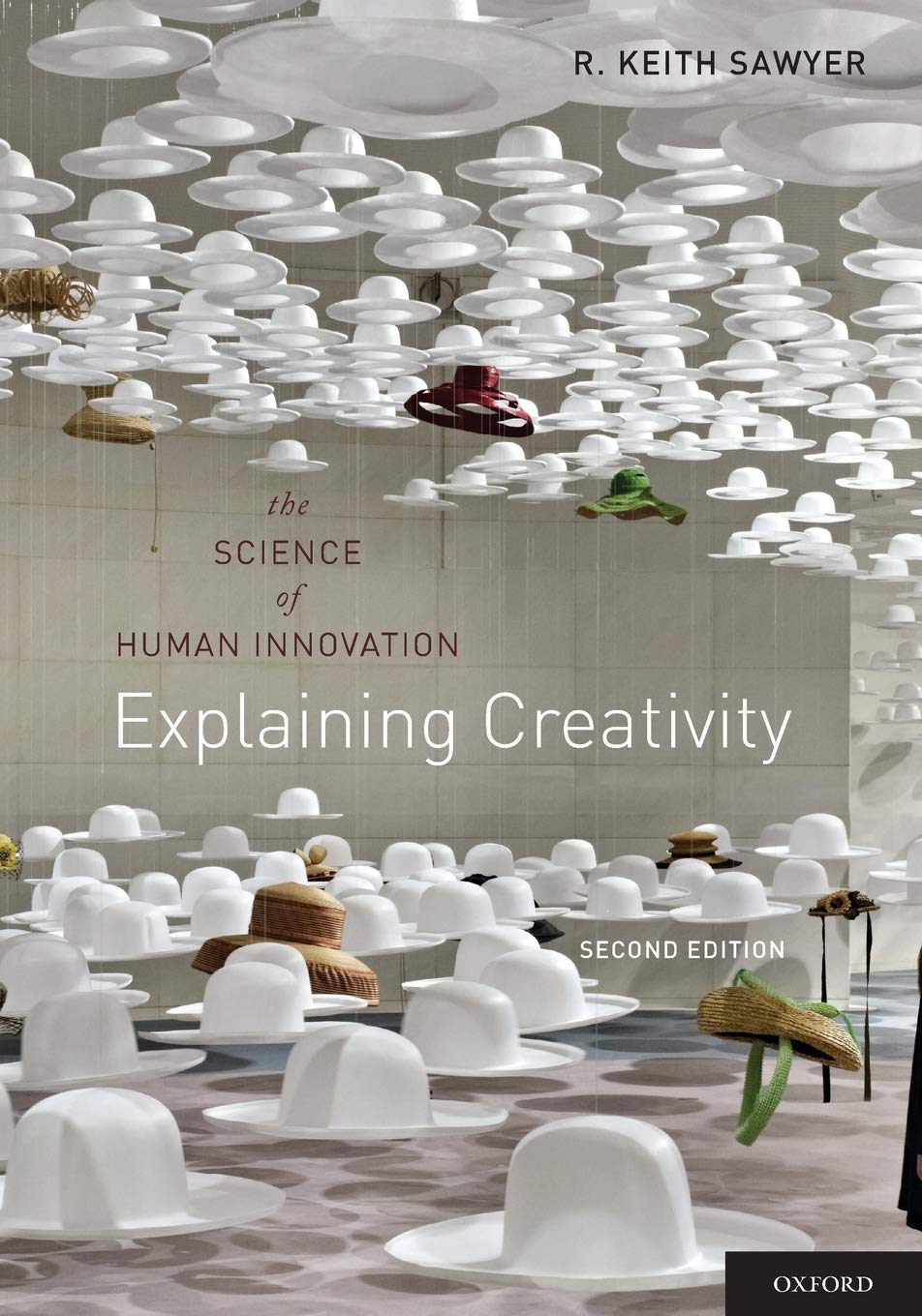 Explaining Creativity: The Science of Human Inno