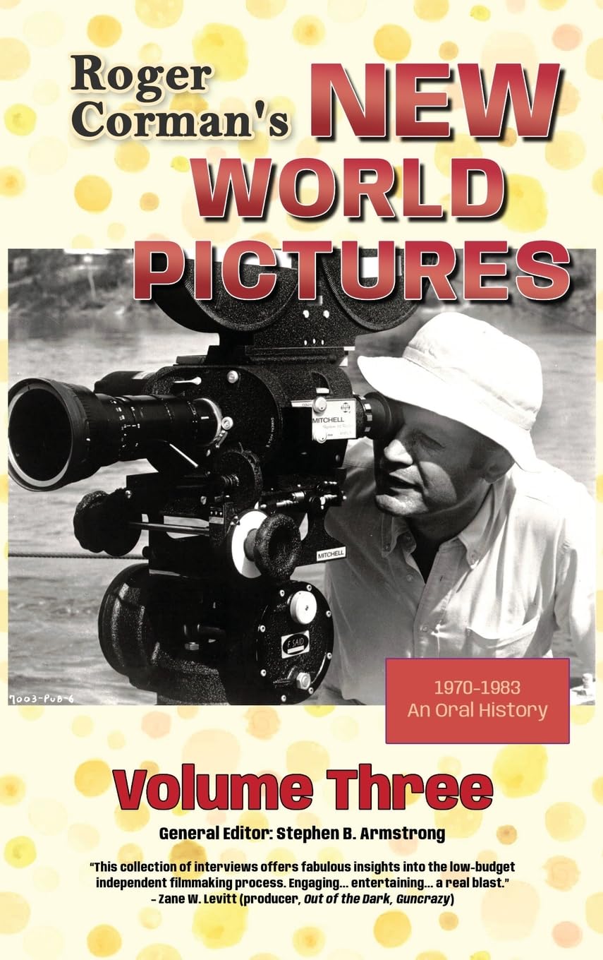Roger Corman's New World Pictures Vol. 3, l'histoire vraie sans la censure des studios hollywoodiens