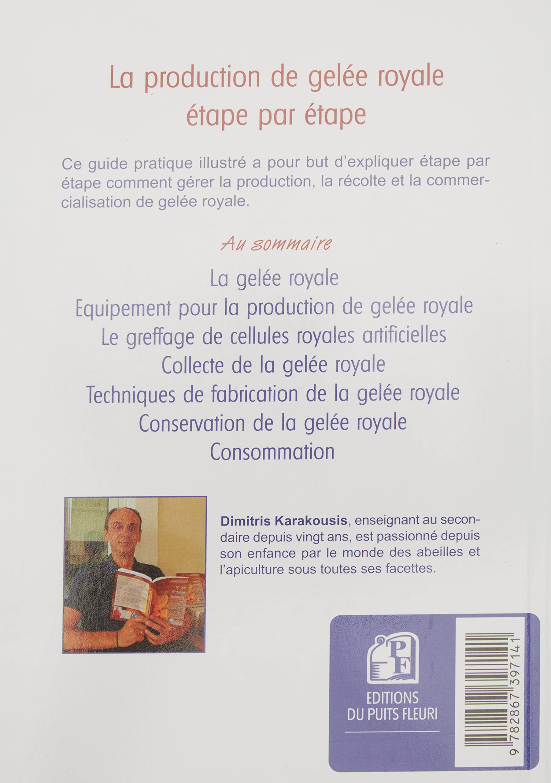 Gelée royale - Guide pratique et technique: La production de gelée royale étape par étape
