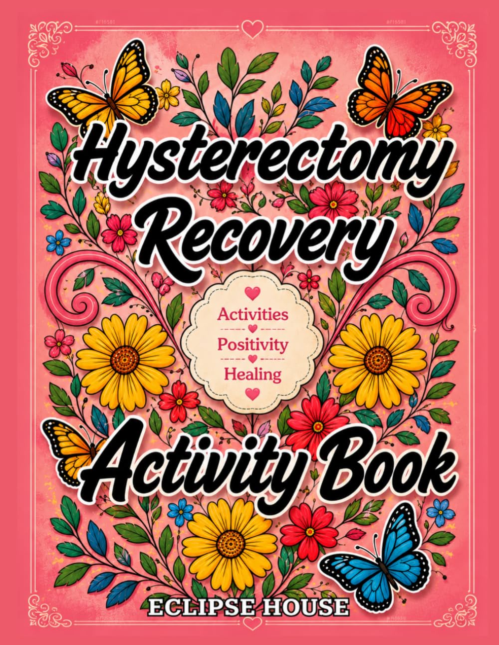 Hysterectomy Recovery Activity Book: Hysterectomy Gifts and Engaging Activities for Women Recovering from Uterus Removal Surgery, Post-Op Hysterectomy ... pages, word search, crosswords, large print