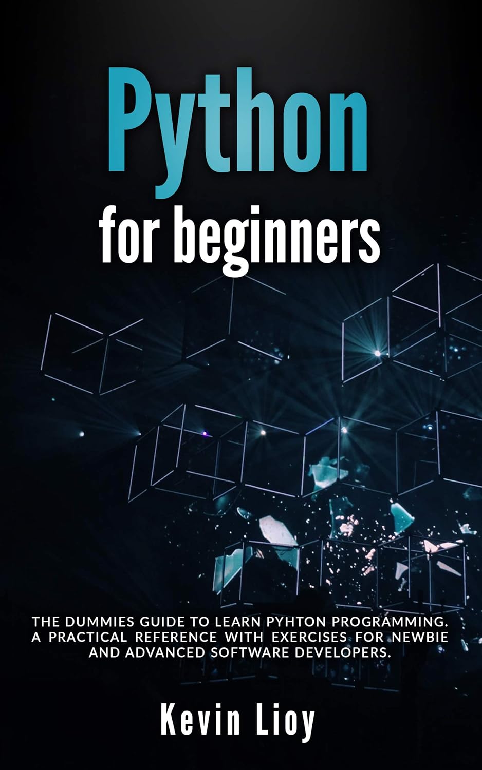 Amazon.com: Python for Beginners: The dummies guide to learn Python ...