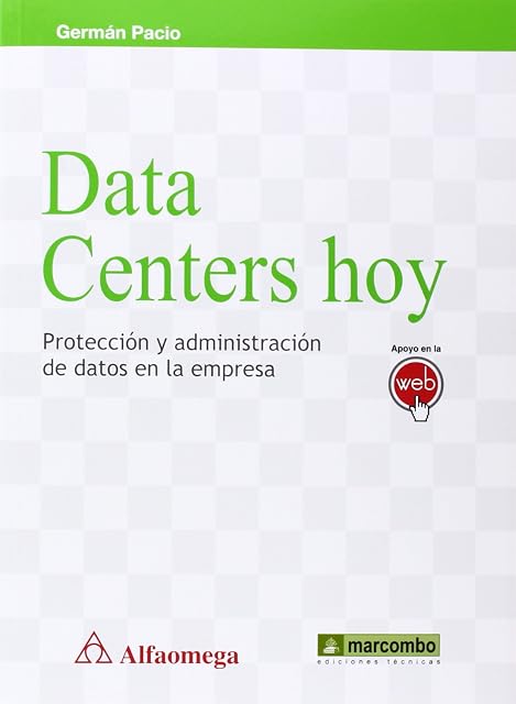 Portada de Data Centers Hoy: Proteccion y Administracion de Datos en la Empresa
