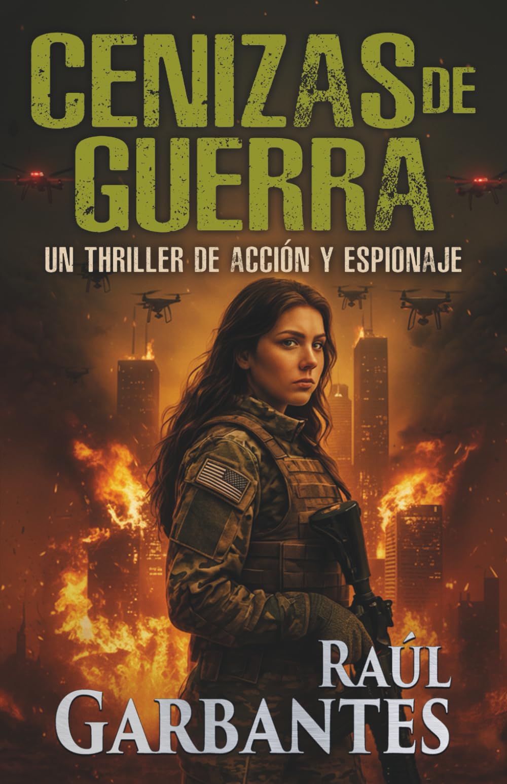 Cenizas de guerra: Un thriller de acción y espionaje: 14 (Agente especial Ainara Pons)