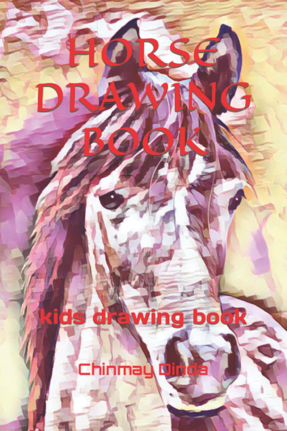 HORSE DRAWING BOOK: kids drawing book