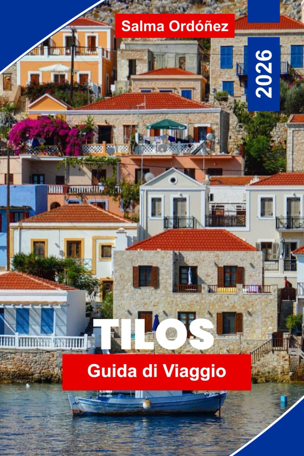 TILOS Guida di viaggio 2026: Scopri spiagge appartate, sentieri escursionistici, villaggi tradizionali, cucina locale e consigli pratici per la tua fuga sulle isole greche