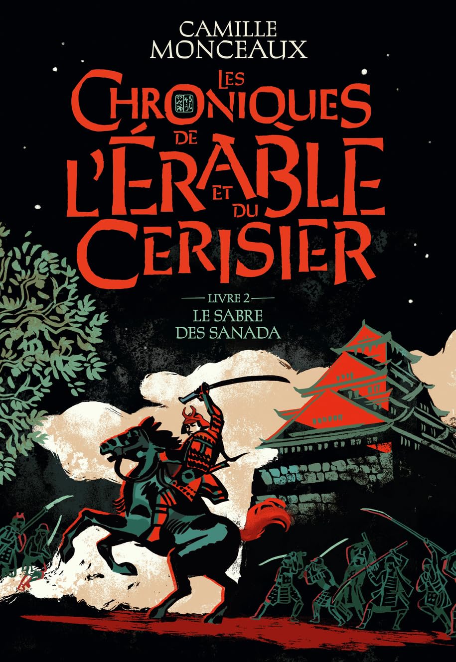 Les chroniques de l'érable et du cerisier: Le sabre des Sanada (2)