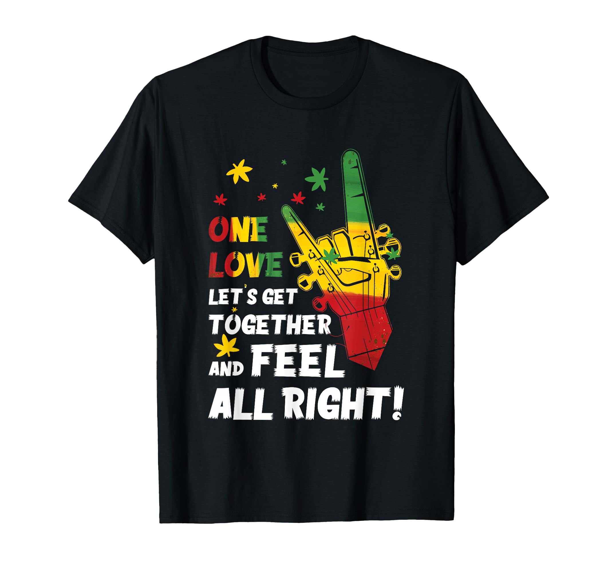 Jamaica 1 Love Reggae Caribbean Together & Feel Alright T-Shirt