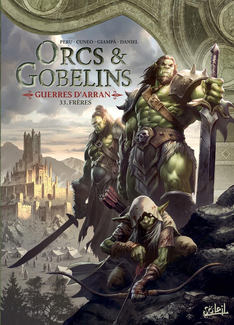 Orcs et Gobelins T33 - Guerres d'Arran - Frères: 33