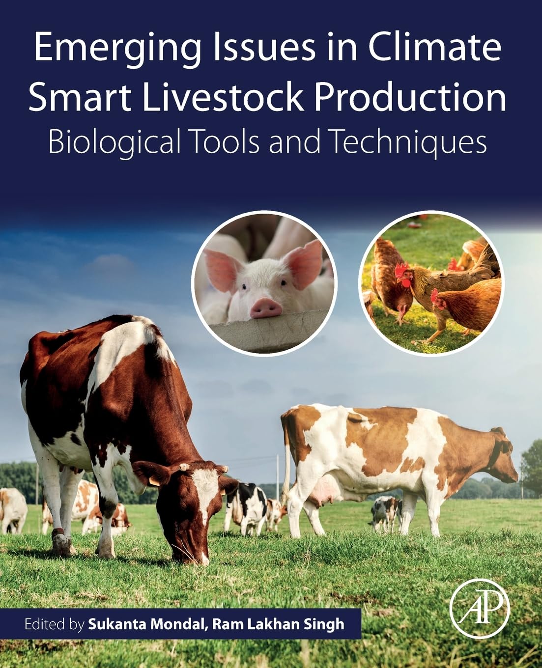 Emerging Issues in Climate Smart Livestock Production: Biological Tools and Tech