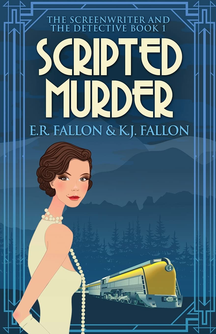 Scripted Murder: 1 (The Screenwriter and the Detective)