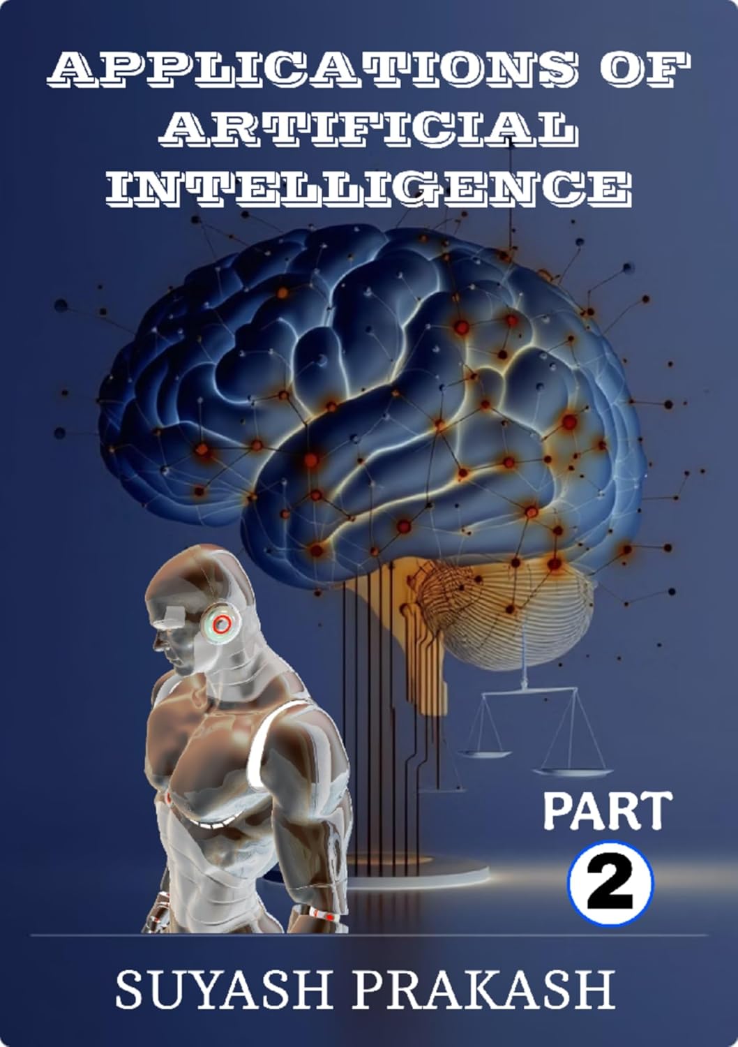 Applicatitons of Artificial Intelligence part 2      Kindle Edition