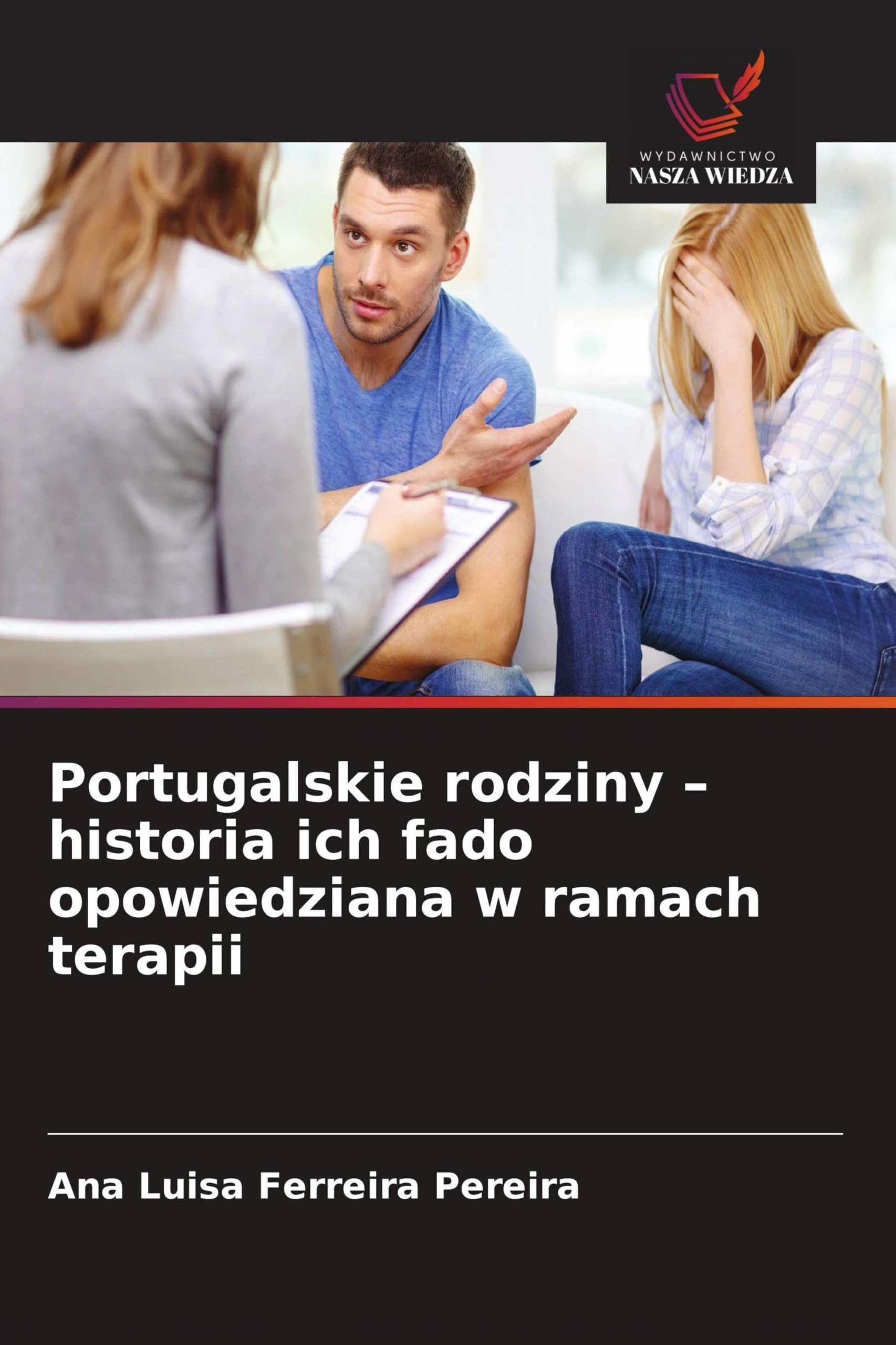 Portugalskie rodziny - historia ich fado opowiedziana w ramach terapii
