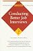 Conducting Better Job Interviews (Barron's Business Success Guides)