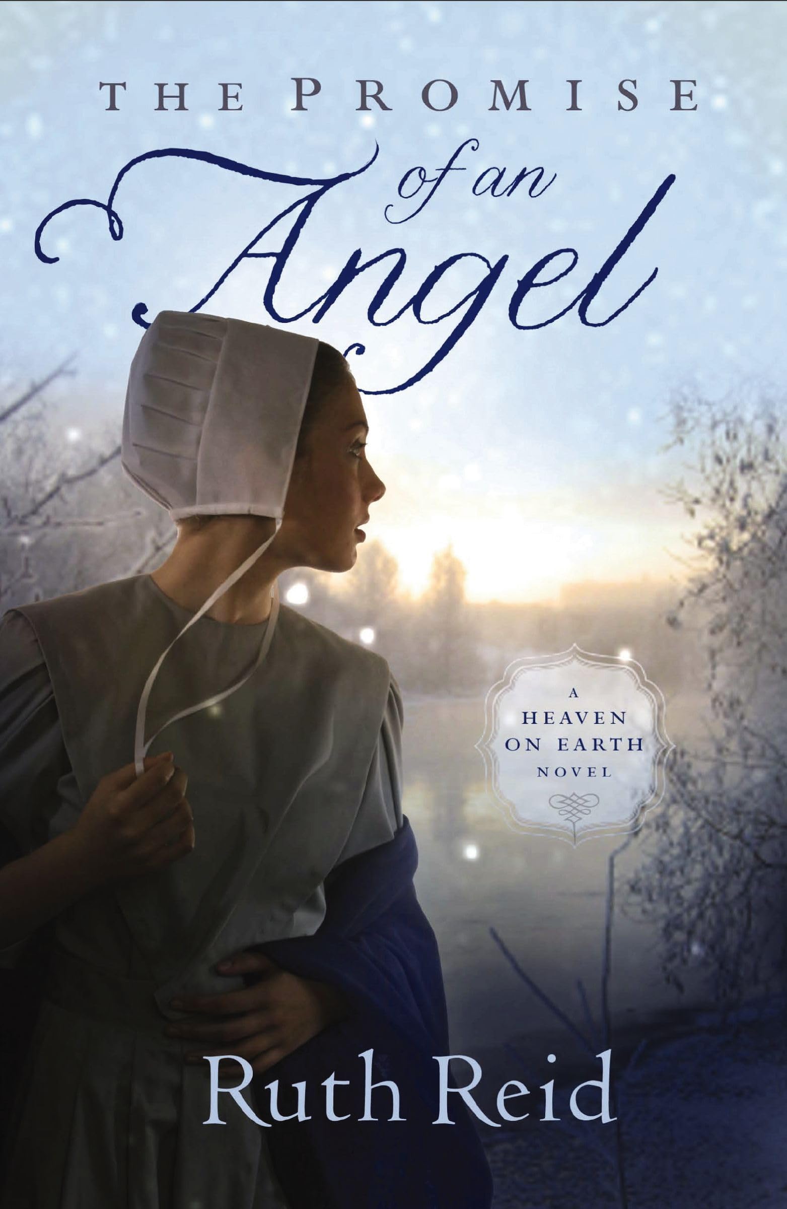 The Promise of an Angel (A Heaven On Earth Novel)