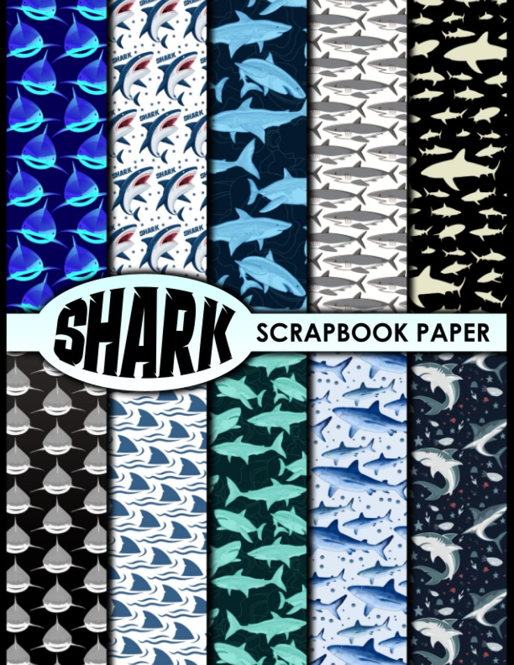 Shark Scrapbook Paper: 20 Double Sided Sheets 8.5 x 11 for Scrapbooking, Mixed Media Art, Junk Journals, Crafting projects, Origami, and More | Premium Color