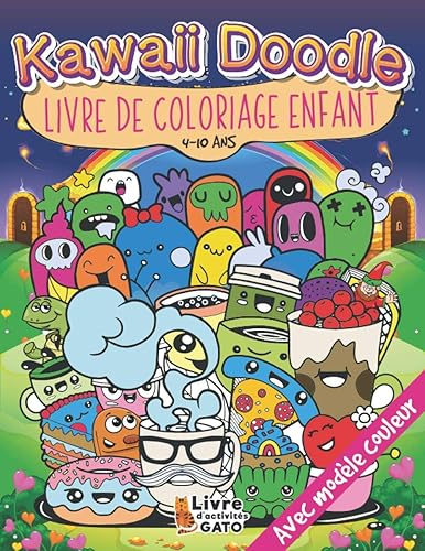 Kawaii Doodle Livre de coloriage enfant avec Modele couleur: Coloriage enfant anti stress Zen Relaxant | Coloriage Japonais pour fille et garçon | ... dépasser | Coloriage Urbain Magique 4-10 ans