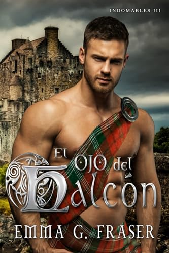 El ojo del Halcón: 3 (Indomables)