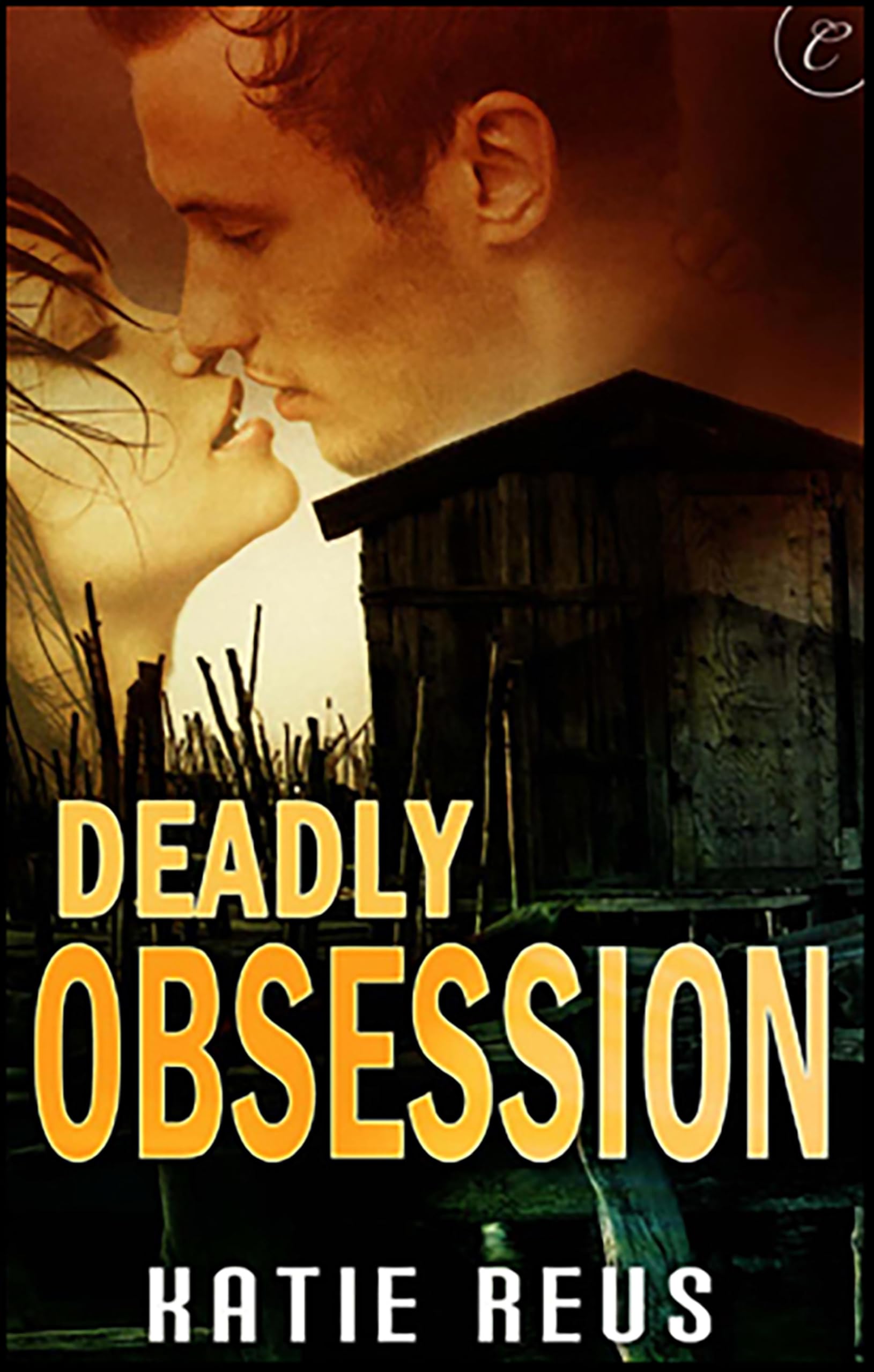 Deadly Obsession