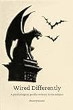 Wired Differently: A psychological profile written by its subject