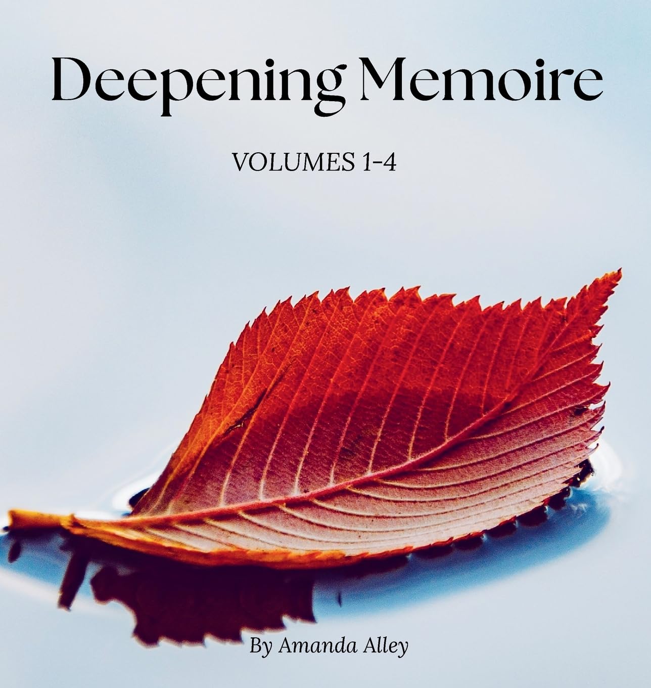 Deepening Memoire Volumes 1-4