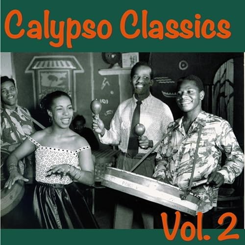 Calypso Classics, Vol. 2 by Various artists on Amazon Music