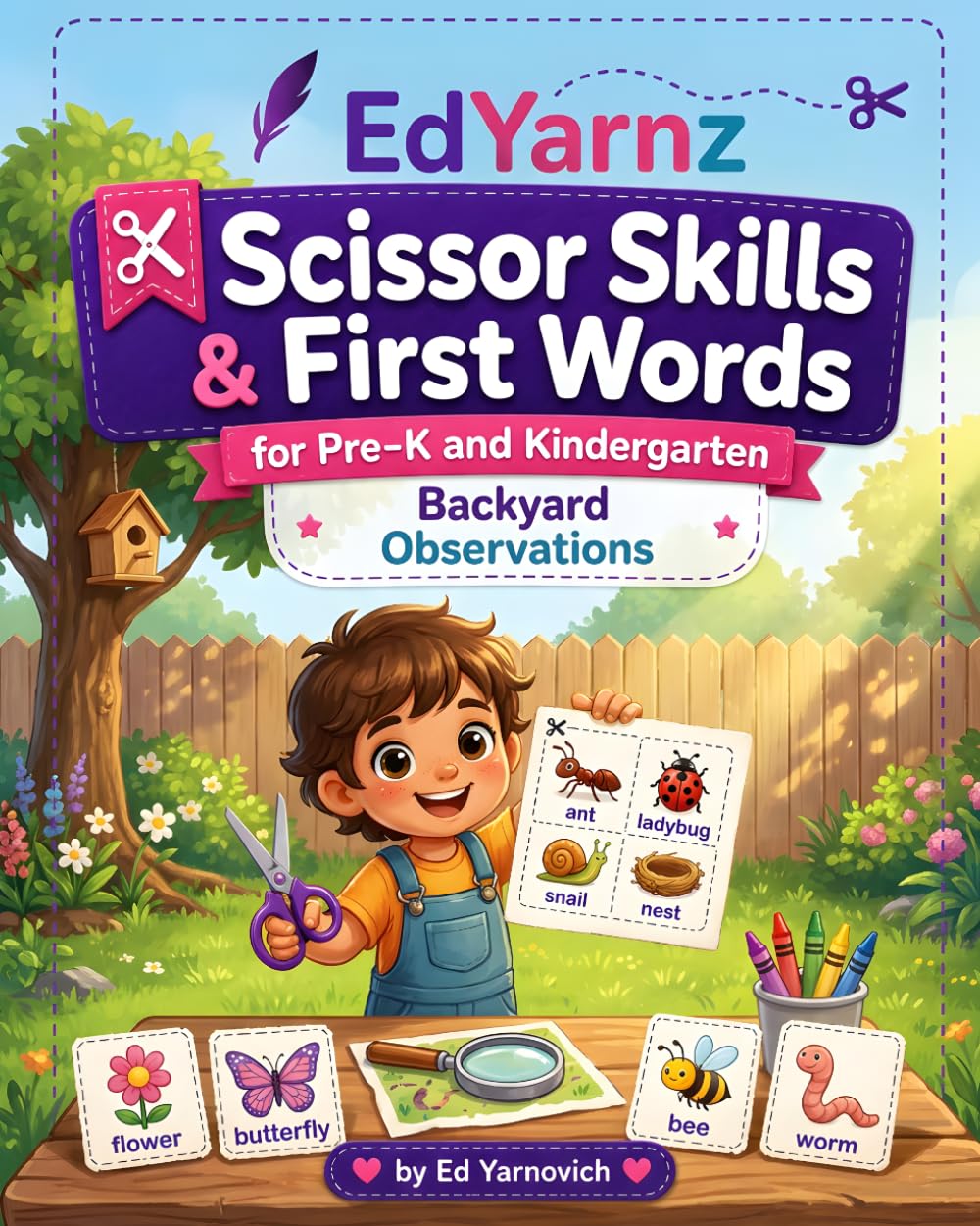 EdYarnz Scissor Skills & First Words for Pre-K and Kindergarten: Backyard Observations