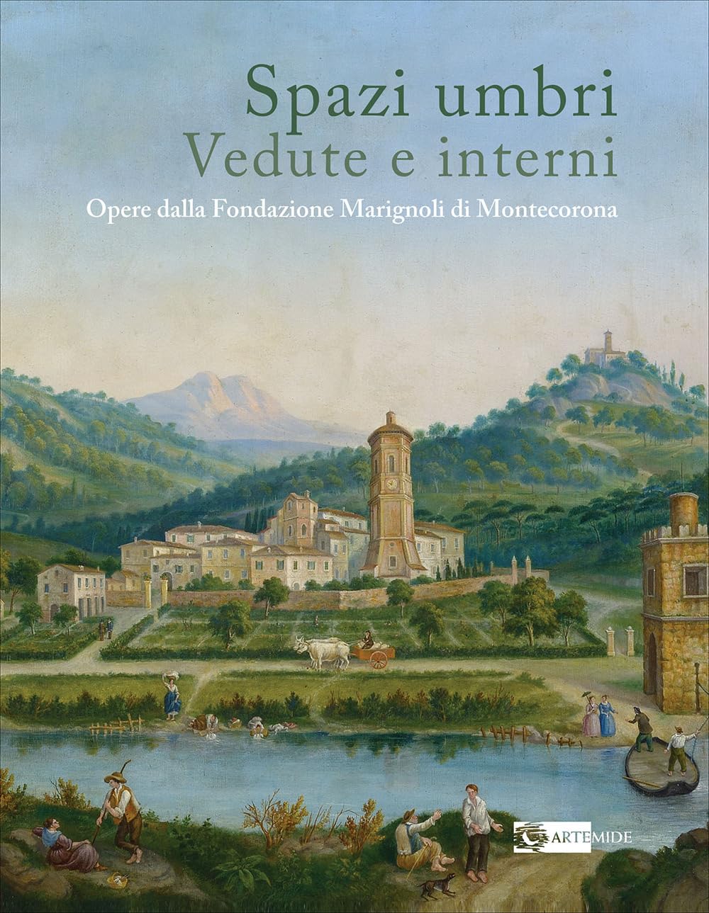 Spazi umbri catalogue exposition peinture italienne et vedute Fondazione Marignoli