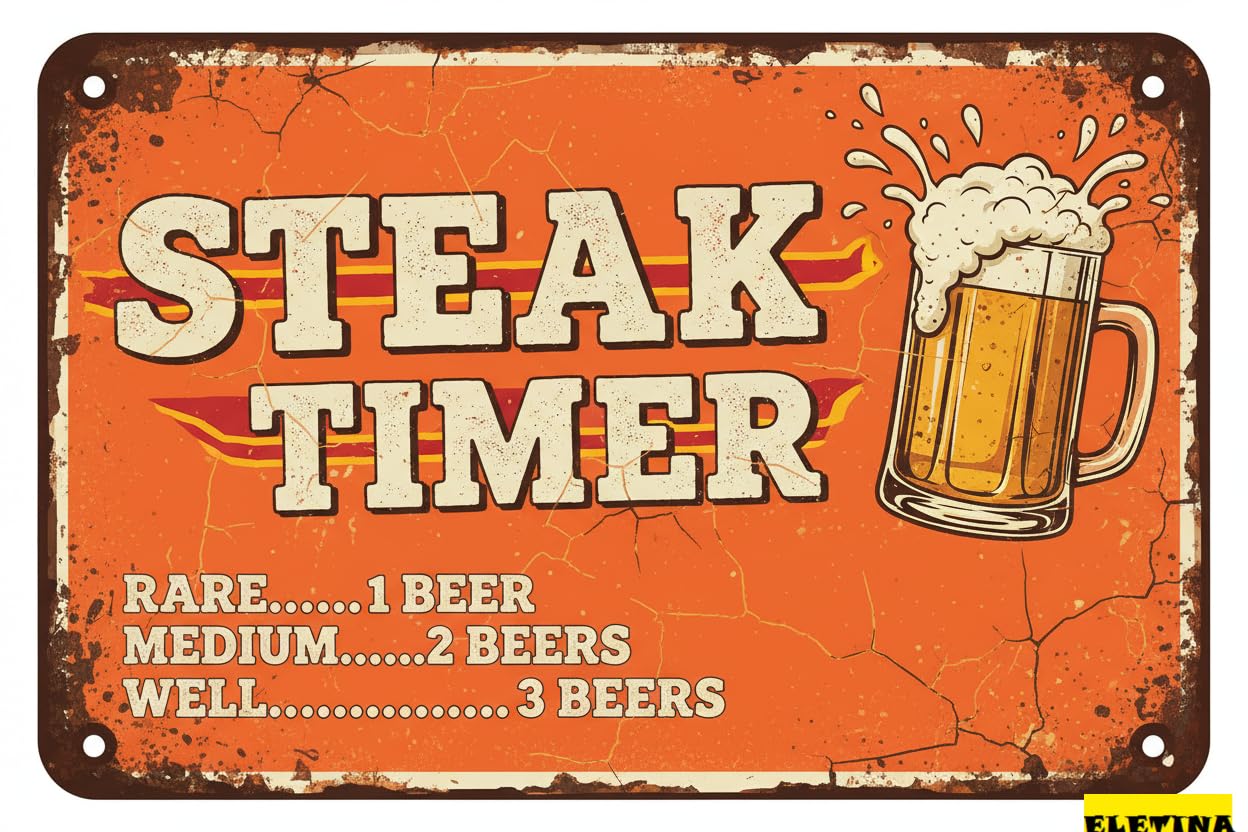 Vintage Metal Tin Sign Steak Timer Plaque Retro Funny Beer S Bar Bbq Garage Cafe Restaurant Wall Art Decor Home Decor Art Gift Women Men 8x12 Inch