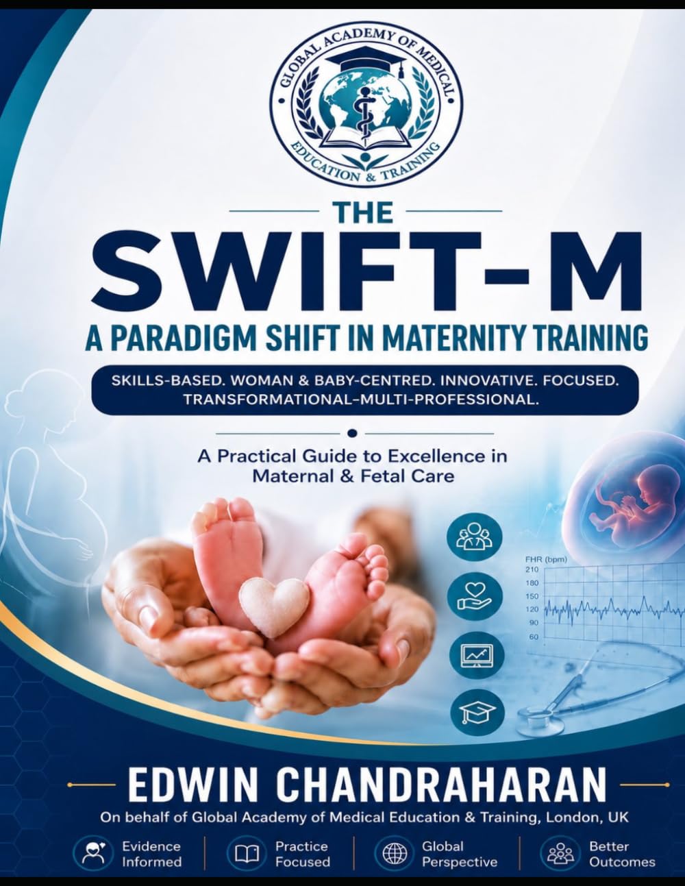 The SWIFT-M : A Paradigm Shift in Maternity Training